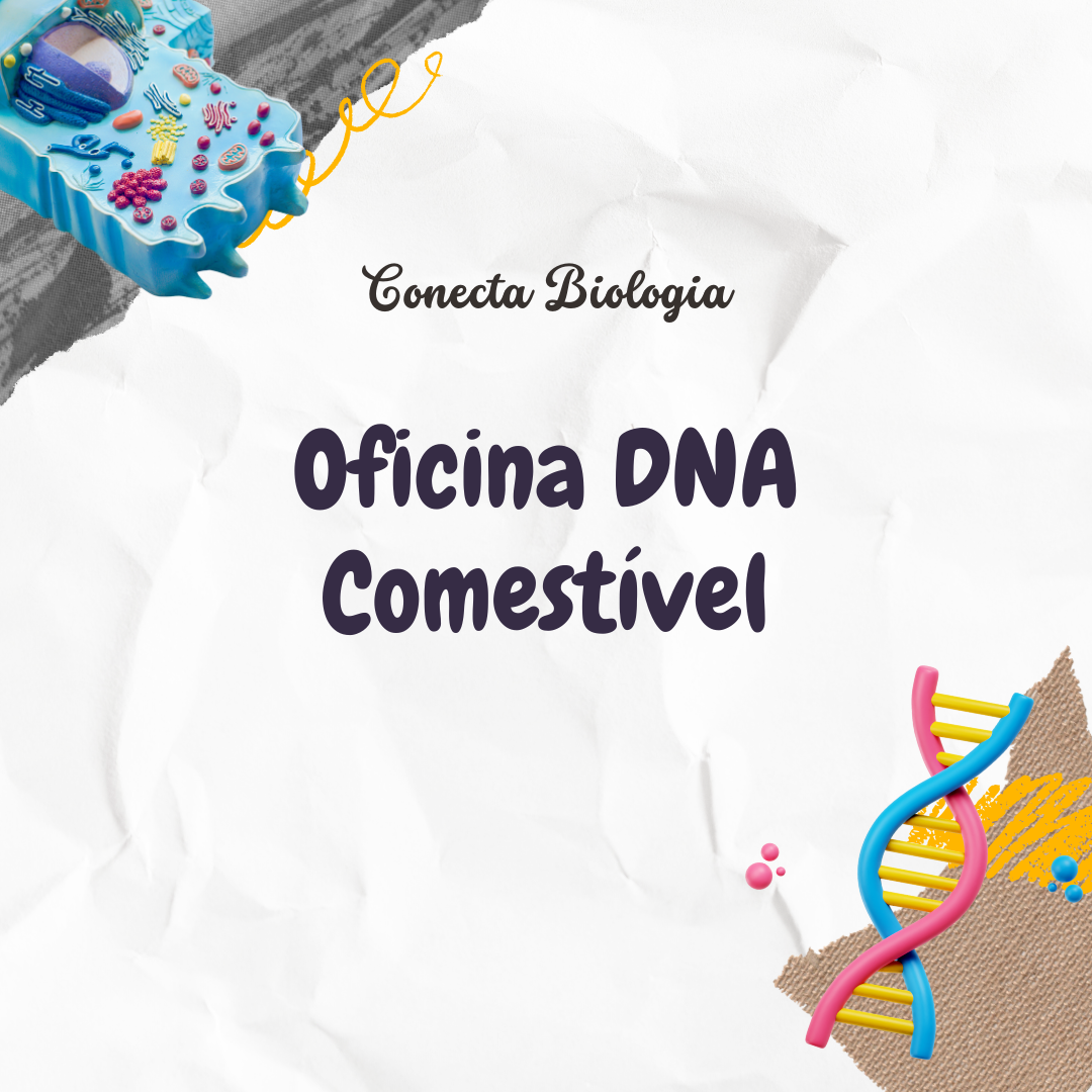 Oficina DNA Comestível